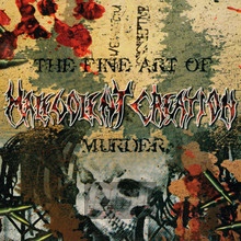 The Fine Art Of Murder - Malevolent Creation