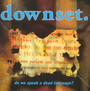 Do We Speak A Dead Language? - Downset