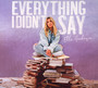 Everything I Didn T Say - Ella Henderson