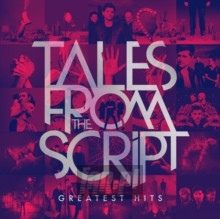 Tales From The Script - Greatest Hits - The Script Tales From The Script - Greatest Hits - The Script