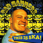 This Is Ska - Bad Manners