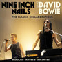The Classic Collaborations - Nine Inch Nails & David Bowie