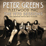 The 1970 Sessions - Peter Green's Fleetwood Mac