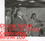 Birth Of Bebop: Celebrating Bird At 100 vol 1 - Charlie Parker