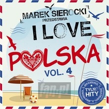 Przedstawia: I Love Polska 4 - Marek    Sierocki 