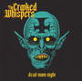 Dead Moon Night - The Crooked Whispers 