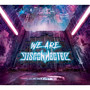 We Are Disconnected - Disconnected