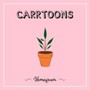 Homegrown - Carrtoons