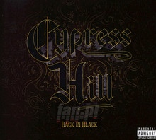 Back In Black - Cypress Hill