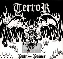 Pain Into Power - Terror