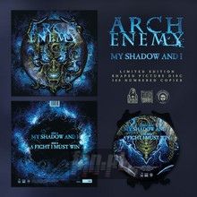 My Shadow & I - Arch Enemy