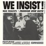 We Insist! Max Roachs Freedom - Max Roach