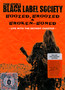 Boozed, Broozed & Broken Boned - Black Label Society / Zakk Wylde