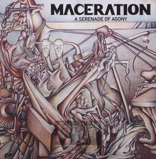 A Serenade Of Agony - Maceration