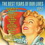 The Best Years Of Our Lives - 1957 - V/A