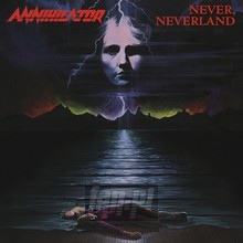 Never, Neverland - Annihilator - bigger Never, Neverland - Annihilator
