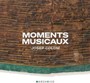 Moments Musicaux - Moments Musicaux  /  Various