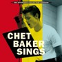 Chet Baker Sings - Chet Baker