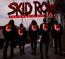 Gang's All Here - Skid Row
