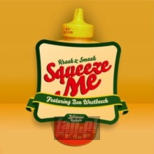 Squeeze Me - Kraak & Smaak