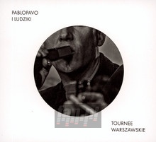 Tournee Warszawskie - Pablopavo / Ludziki