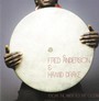 From The River To The Ocean - Fred Anderson  & Hamid Drake