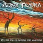 On The Line Of Nothing & Something - Atrox Trauma