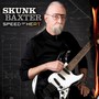 Speed Of Heat - Skunk Baxter