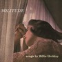 Solitude - Billie Holiday