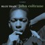 Blue Train - John Coltrane