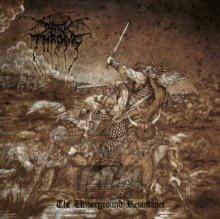 The Underground Resistance - Darkthrone