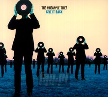 Give It Back - The Pineapple Thief 