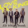Love Talking - Eli Young  -Band-