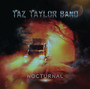 Nocturnal - Taz Taylor Band