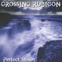 Perfect Storm - Crossing Rubicon