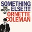 Something Else - Ornette Coleman Something Else - Ornette Coleman