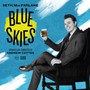 Blue Skies - Seth Macfarlane