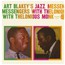 Jazz Messengers With Thelonious Monk - Art Blakey Jazz Messengers With Thelonious Monk - Art Blakey