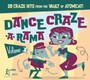 Dance Crazy A Rama 1 - Dance Crazy A Rama 1  /  Various