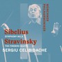 Sibelius: Sym 5 In E-Flat / Stravinsky: Firebird - Sibelius  /  Stravinsky  / Sergiu  Celibidache 