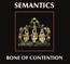 Bone Of Contention - Semantics