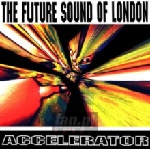 Accelerator - Future Sound Of London