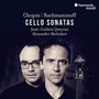 Chopin Rachmaninoff Cello Sonatas - Jean Queyras -Guihen & Alexander Melnikov