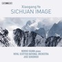 Sichuan Image - Ye  /  Ogawa  /  Royal Scottish National Orchestra
