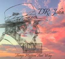 Things Happen That Way - DR. John
