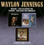 Just To Satisfy You / Waylon / Country Folk With - Waylon Jennings