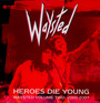 Heroes Die Young: Waysted Volume Two (2000-2007) - Waysted