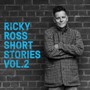 Short Stories vol. 2 - Ricky Ross
