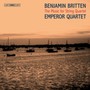 Music For String Quartet - Britten  /  Emperor Quartet