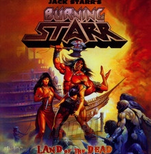 Land Of The Dead - Jack Starr's Burning Starr